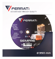 Ferrati SEMPRE - Uniwersalna tnąca tarcza diamentowa 350x25.4 mm